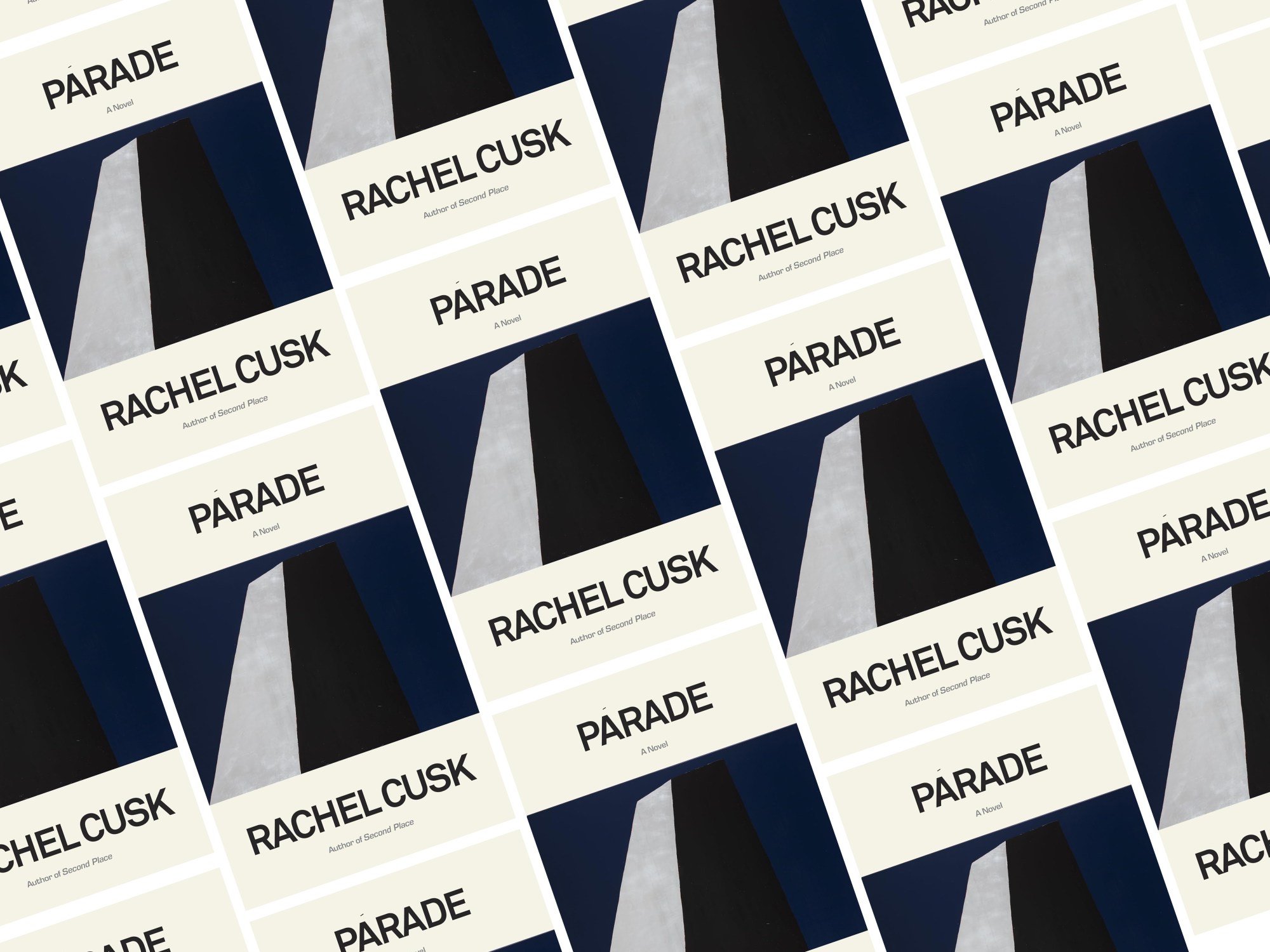 Novel reads Parade a novel by Rachel cusk. The cover shows an image of a towering obelisk; it's a graphic painting with three flat planes of color, gray, white, and dark blue.